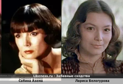 Сабина Азема похожа на Ларису Белогурову