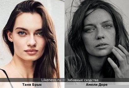 Таня Брык, победительница супер-сезона &quot;топ-модель по-украински&quot;, и Амели Доре похожи друг на друга