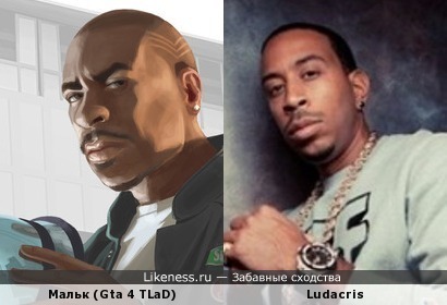 Мальк из Gta 4 и Ludacris очень похожи