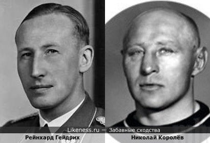 Неприятно сравнивать, но сходство чисто внешнее: Рейнхард Гейдрих и Николай Королёв