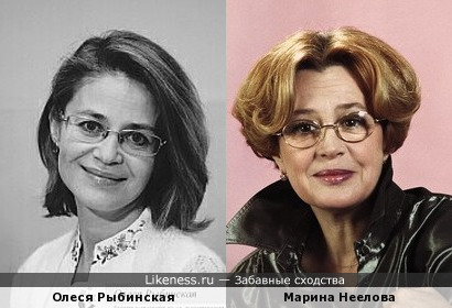 Олеся Рыбинская похожа на Марину Неелову