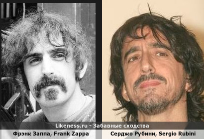 Фрэнк Заппа похож на Серджо Рубини! Frank Zappa and Sergio Rubini!