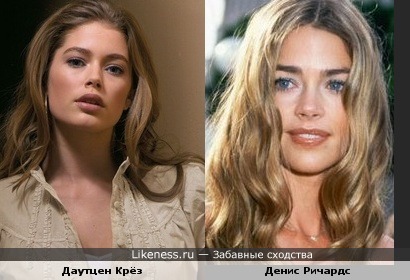 Даутцен Крёз похожа на Денис Ричардс