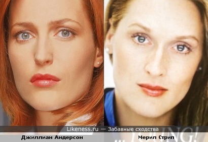 Джиллиан Андерсон немного напоминает Мерил Стрип