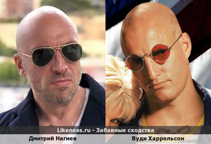 Дмитрий Нагиев похож на Вуди Харрельсона