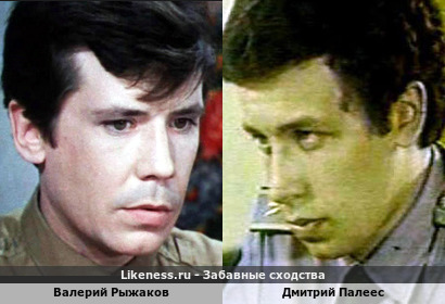 Валерий Рыжаков похож на Дмитрия Палееса