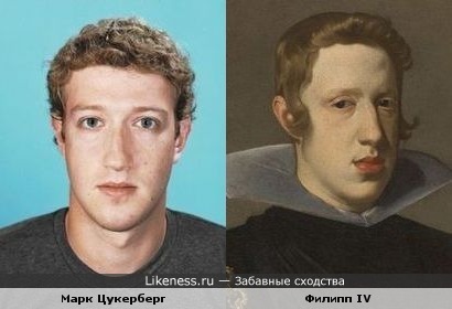 Марк Цукерберг похож на Филиппа IV