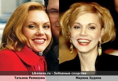 Татьяна Ремизова похожа на Марину Зудину