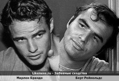 Марлон Брандо похож на Берта Рейнольдса