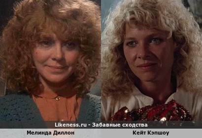 Мелинда Диллон похожа на Кейт Кэпшоу