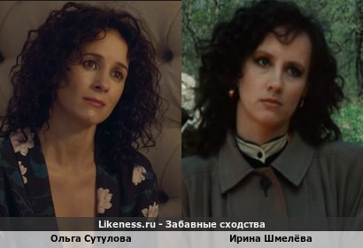Ольга Сутулова похожа на Ирину Шмелёву