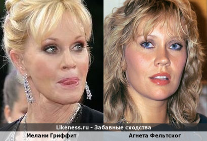 Мелани Гриффит похожа на Агнету Фельтског