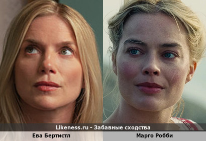 Ева Бертистл похожа на Марго Робби