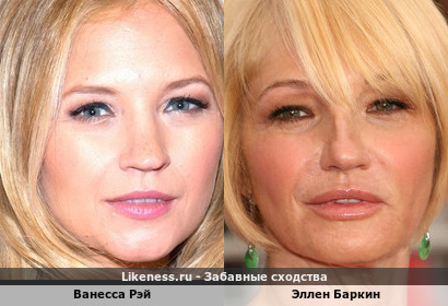 Ванесса Рэй похожа на Эллен Баркин