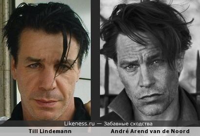 Till Lindemann очень схож с актёром André Arend van de Noord