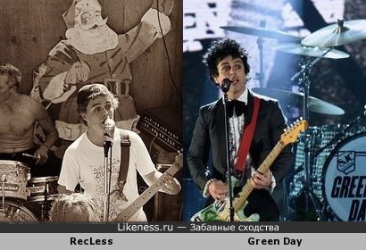 Группа RecLess похож на группа Green Day