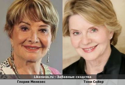 Глория Менезес похожа на Тони Сойер