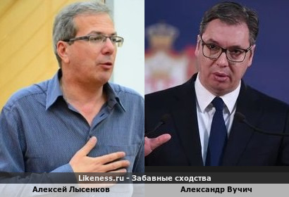 Алексей Лысенков похож на Александра Вучича