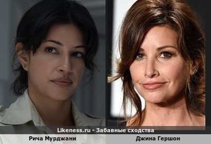 Рича Мурджани напоминает Джину Гершон