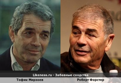 Тофик Мирзоев похож на Роберта Форстера