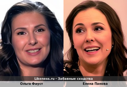Ольга Фауст похожа на Елену Панову