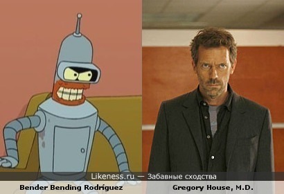 Bender (&quot;Futurama&quot;) vs Gregory House (&quot;House M.D.&quot;)