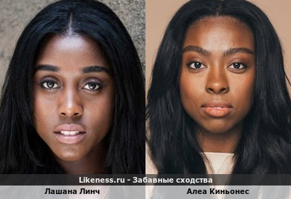 Лашана Линч и Алеа Киньонес похожи