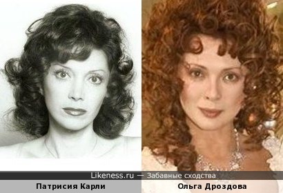 Патрисия Карли похожа на Ольгу Дроздову