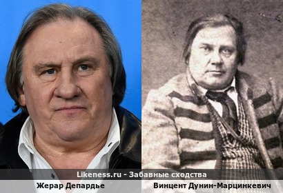 Жерар Депардье похож на Винцента Дунина-Марцинкевича