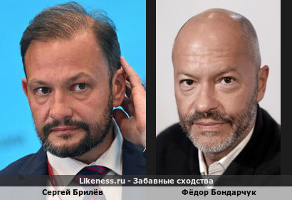 Сергей Брилёв похож на Фёдора Бондарчука