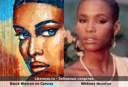 Black Woman on Canvas напоминает Whitney Houston