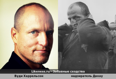 Вуди Харрельсон напоминает надзирателя Дахау