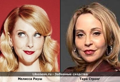 Мелисса Рауш похожа на Тару Стронг