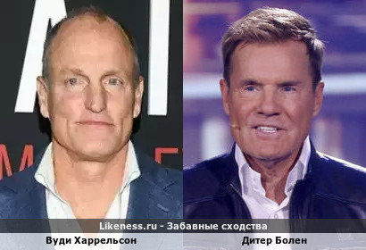 Вуди Харрельсон похож на Дитера Болена