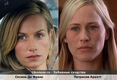 Сесиль Де Франс похожа на Патрисию Аркетт