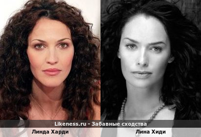 Линда Харди похожа на Лину Хиди
