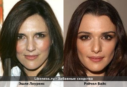 Эшли Лоуренс похожа на Рэйчел Вайс