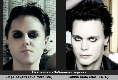 Ларс Ульрих (экс-Metallica) похож на Вилле Вало (экс-H.I.M.) (5-ый вариант)
