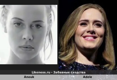 Anouk похожа на Adele (8-ой Вариант)