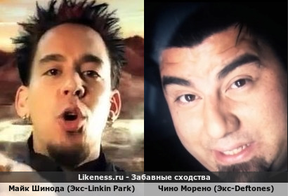 Майк Шинода (Экс-Linkin Park) похож на Чино Морено (Экс-Deftones)