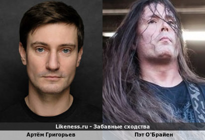 Артём Григорьев похож на бывшего гитариста группы Cannibal Corpse Пэта О'Брайена
