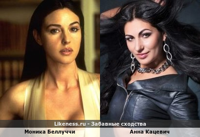 Моника Беллуччи похожа на Анну Кацевич
