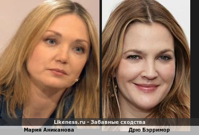 Мария Аниканова похожа на Дрю Бэрримор