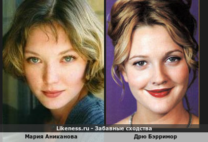 Мария Аниканова похожа на Дрю Бэрримор