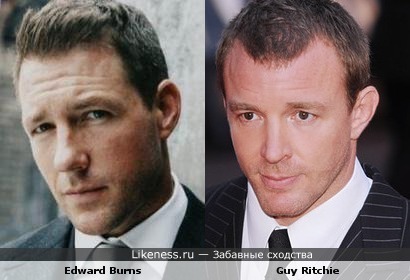 Edward Burns (Эдвард Бёрнс) похож на Guy Ritchie (Гай Ричи)